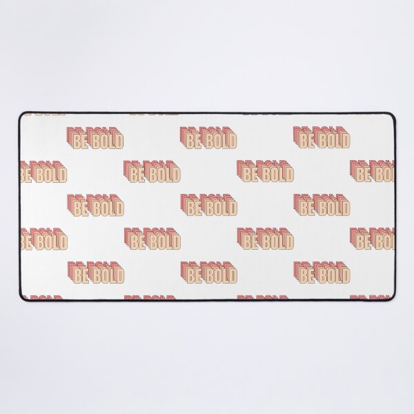 Item preview, Be Bold  designed and sold by coyoteandroses.