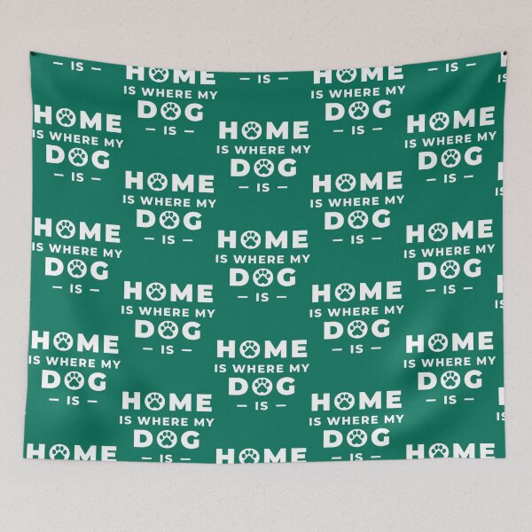 Item preview, Home Is Where My Dog Is   designed and sold by AubroElus8.
