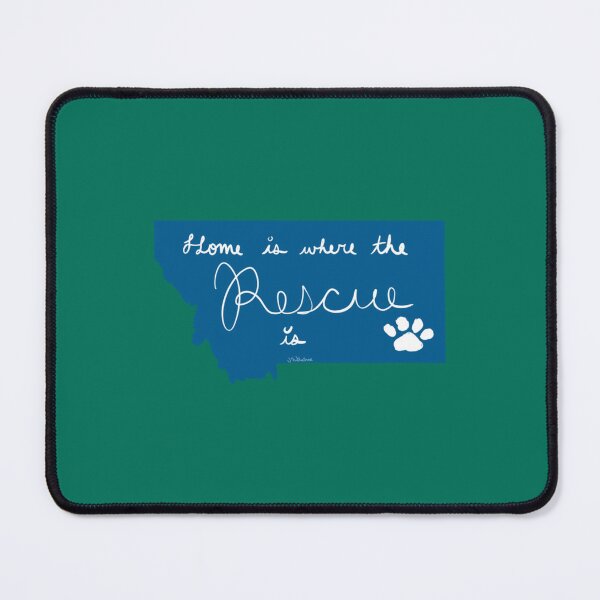Item preview, Home Is Where The Rescue Is   designed and sold by AubroElus8.