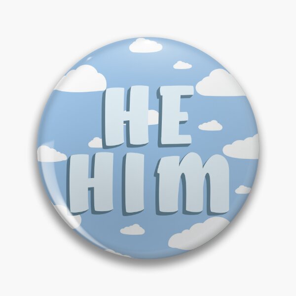 Item preview, Blue Clouds He/Him Pronouns  designed and sold by MoonMint.
