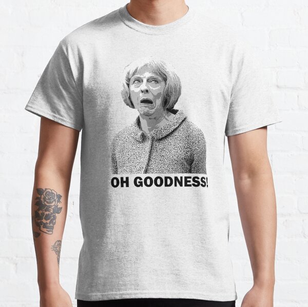 Theresa May Swearing - Oh Goodness! (Fields of Wheat) Classic T-Shirt