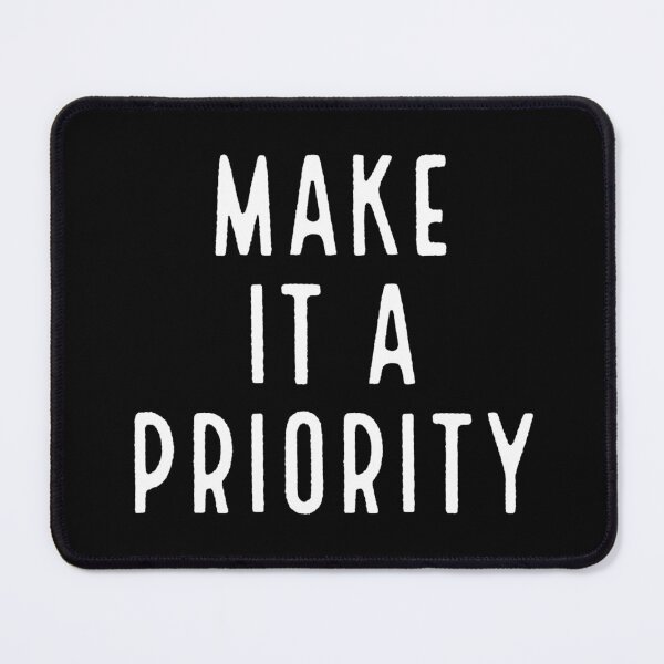 Item preview, Make it a priority designed and sold by Copech.