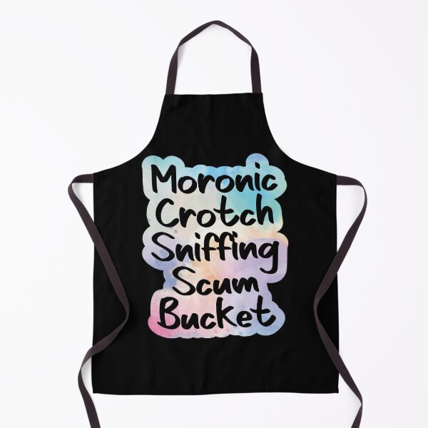 Item preview, Moronic Crotch Sniffing Scum Bucket designed and sold by Lezbo1986.