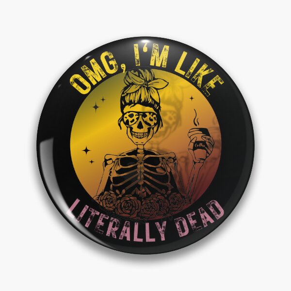 Item preview, I'm literally dead, funny skeleton coffe design designed and sold by reka88.