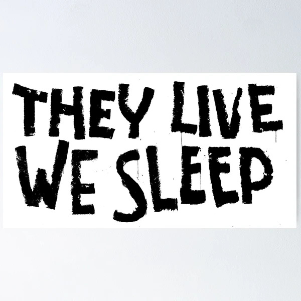 They Live We Sleep Back Patch