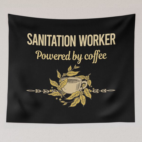 Item preview, Powered By Coffee Sanitation Worker designed and sold by trinayolkcelia.