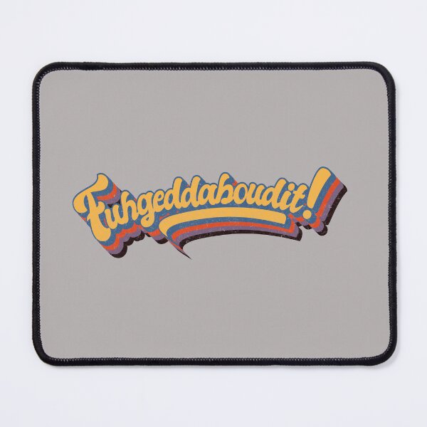Item preview, Fuhgeddaboudit designed and sold by boec gear.