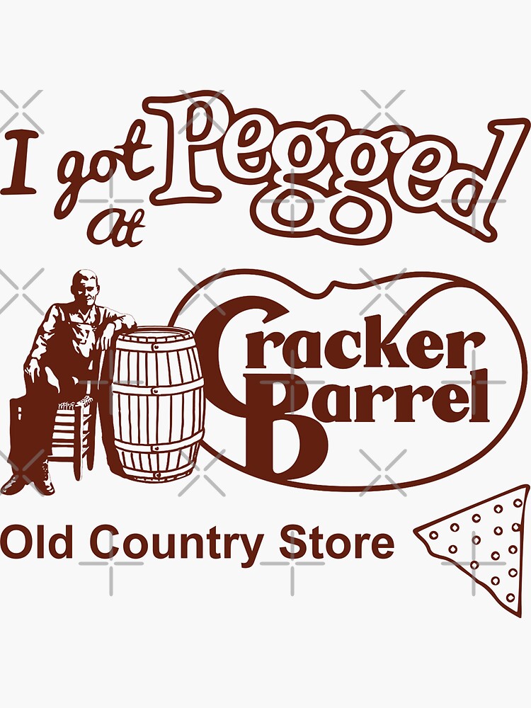 "I Got At Pegged Cracker Barrel Old Country, Brad's wife, Cracker