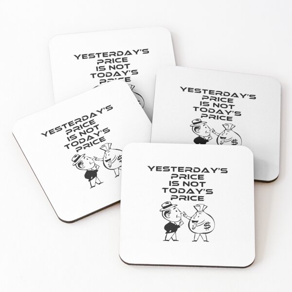Item preview, Yesterday’s price is not today’s price designed and sold by RB941.