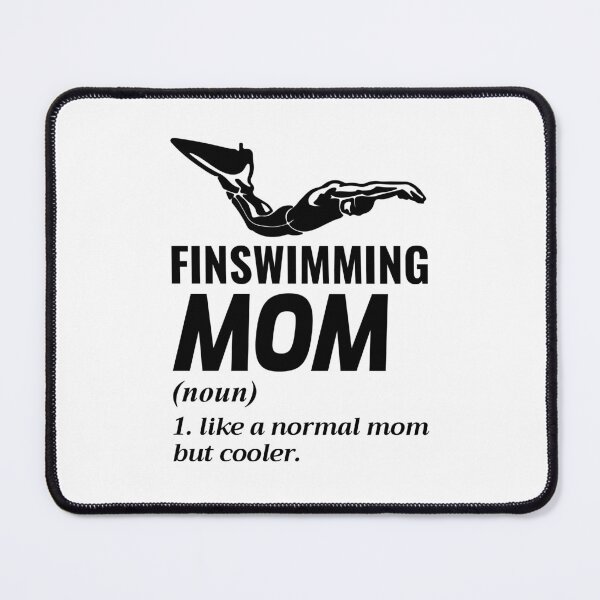 Item preview, Finswimming Mom Swimming Swimmer Swim Water sport designed and sold by CuteDesigns1.