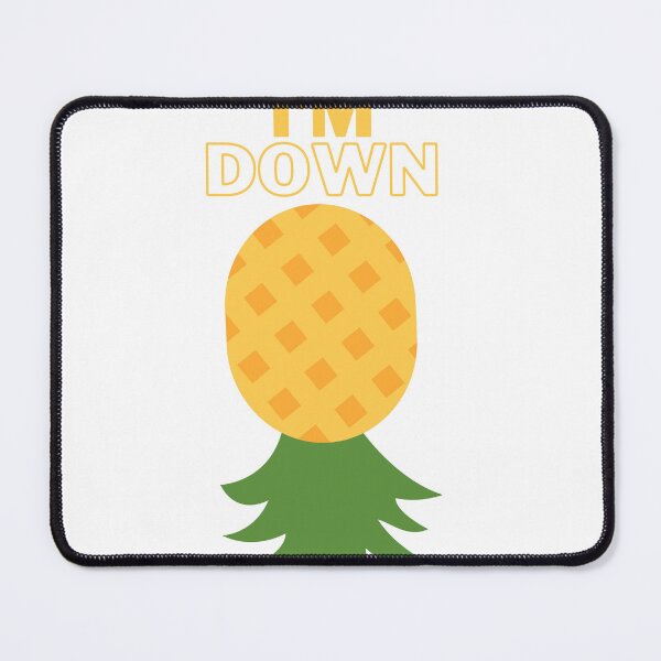 Item preview, Yellow I'm Down- Upside down pineapple designed and sold by DDDirtyfun.