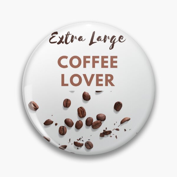 Item preview, Extra Large Coffee Lover designed and sold by Glorious-Goods.