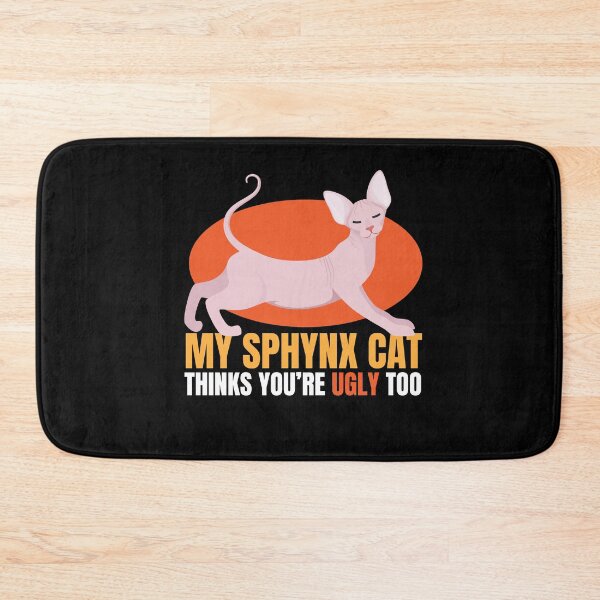 Item preview, Thinks Youre Ugly Too Sphynx Cat Kitten designed and sold by MooonTees.