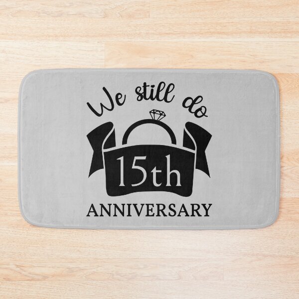 Item preview, We Still Do - 15 Years Anniversary III designed and sold by Lemon Pepper.