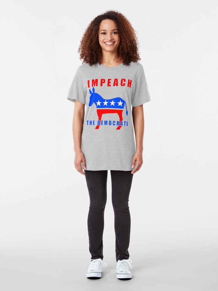 Alternate view of Pro Trump Impeach The Democrats Slim Fit T-Shirt