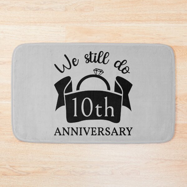 Item preview, We Still Do - 10 Years Anniversary III designed and sold by Lemon Pepper.