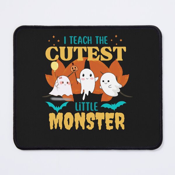 Item preview, I Teach The Cutest Little Monsters designed and sold by Rainbow Designs.
