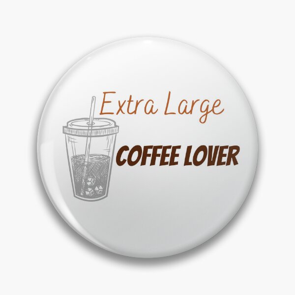 Item preview, Extra Large Coffee Lover designed and sold by Glorious-Goods.