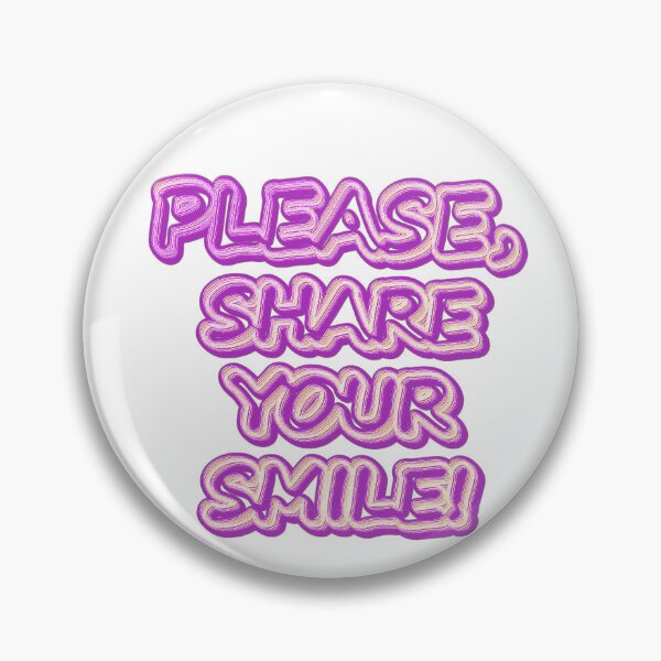 Item preview,  "Please Share Your Smile!" Cute Design. Buy Now designed and sold by Health And Fitness Posts e-Store.