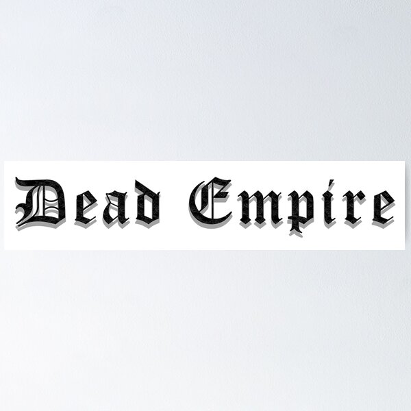 Item preview, Dead Empire designed and sold by Heavy-Metal-666.