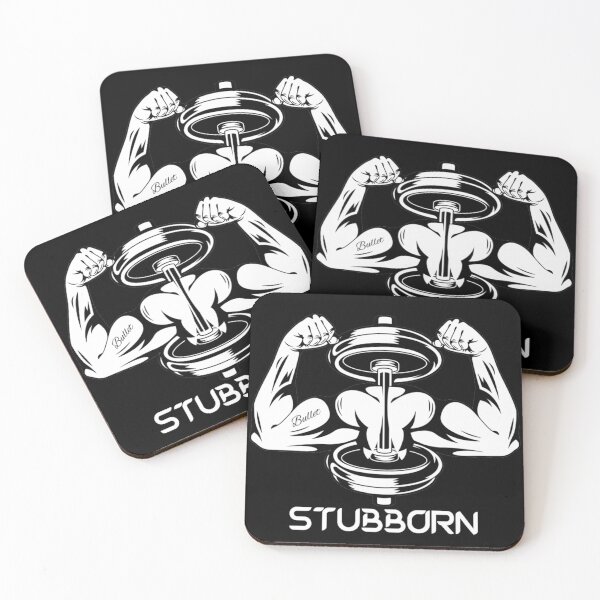 Item preview, Stubborn design designed and sold by Xodin.
