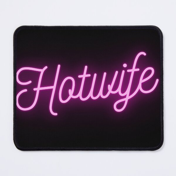 Item preview, Hotwife designed and sold by DDDirtyfun.