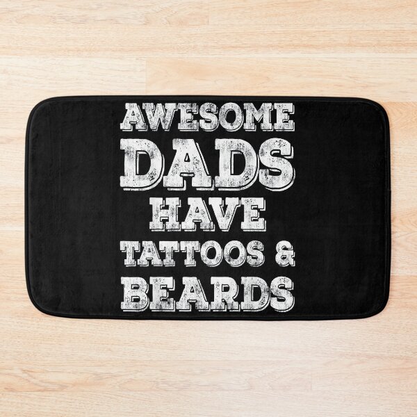 Item preview, Awesome Dads Have Tattoos And Beards designed and sold by Wilma Torgerson.