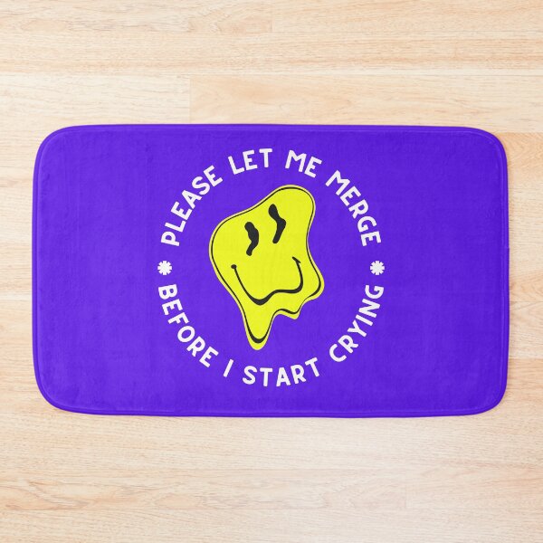 Item preview, Please let me merge before I start crying - Melting smiley designed and sold by SICK-SENSE.