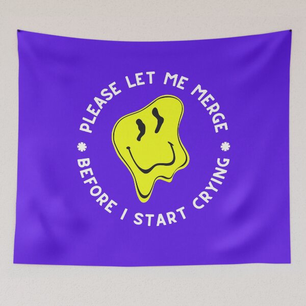 Item preview, Please let me merge before I start crying - Melting smiley designed and sold by SICK-SENSE.