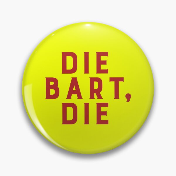 Item preview, Muere Bart, muere designed and sold by Winston Gambro.