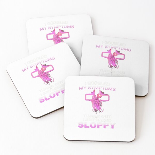 Item preview, i googled my symptoms turns out i just needed sloppy designed and sold by FirnandArt.