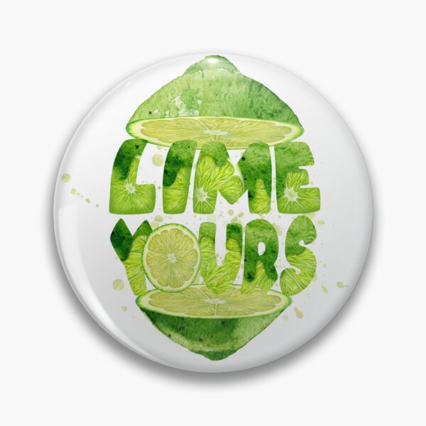 Item preview, Lime Yours - Lime Citrus Food Pun designed and sold by PirateAvocado.