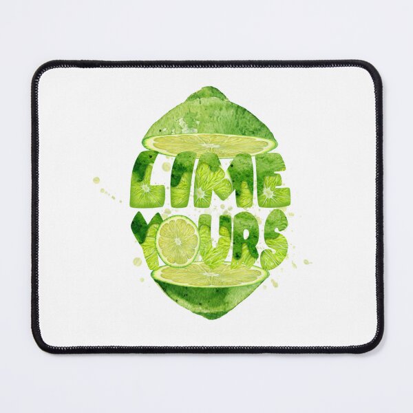 Item preview, Lime Yours - Lime Citrus Food Pun designed and sold by PirateAvocado.