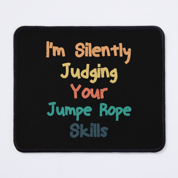 Item preview, I'm Silently Judging Your Jumpe Rope Skills Rope Skipping, Cool Funny ROPE Lovers Mens Womens Girls Birthday Christmas Gift Idea designed and sold by BestTshirtArt.