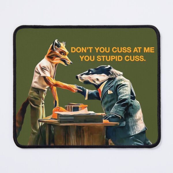 Item preview, Fantastic Mr. Fox - Cuss  designed and sold by Smile More Art Store ⭐️⭐️⭐️⭐️⭐️.