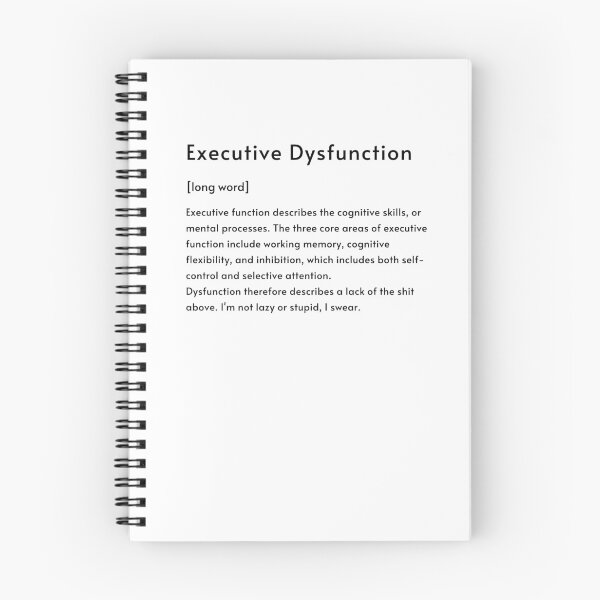 Item preview, Executive Dysfunction designed and sold by TheChicktopus.