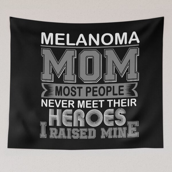 Item preview, Proud Melanoma Mom Most People Never Meet Their Heroes I Raise Mine designed and sold by frechettee.