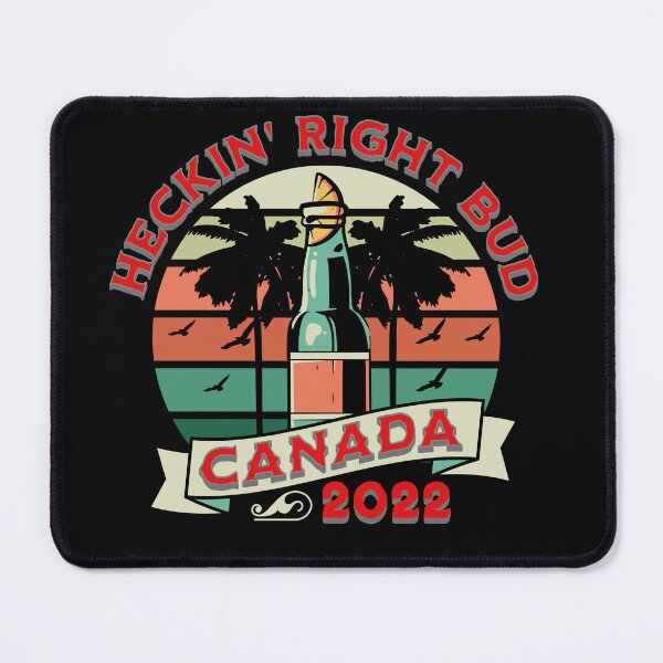 Item preview, Heckin, right bud? designed and sold by 2Cheesy4U.