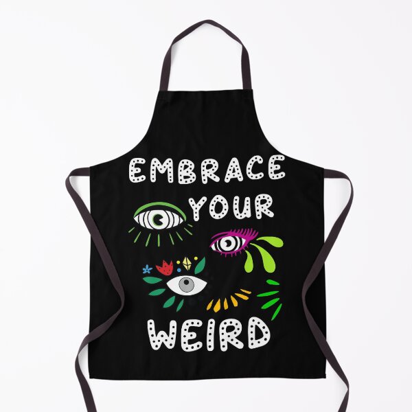Item preview, Embrace your weird designed and sold by SidTastic .