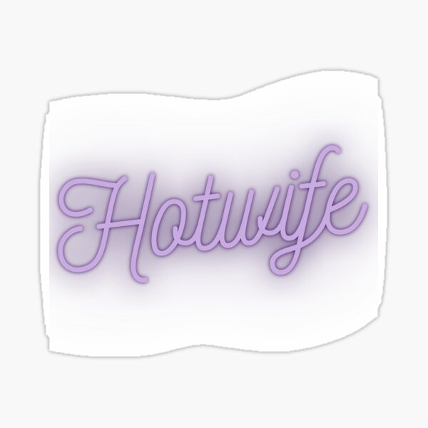 Item preview, Copy of Hotwife designed and sold by DDDirtyfun.