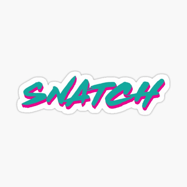 Snatch Sticker