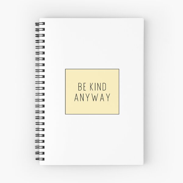 Item preview, Be Kind Anyway - Life Quotes designed and sold by BloomingDiaries.