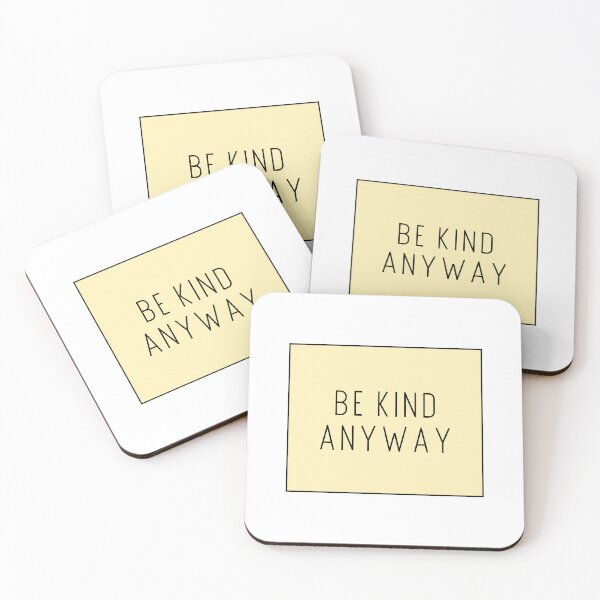 Item preview, Be Kind Anyway - Life Quotes designed and sold by BloomingDiaries.