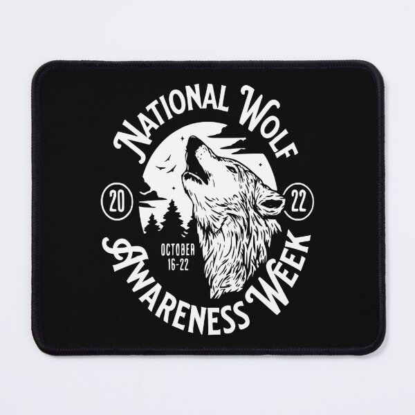 Item preview, National Wolf Awareness Week October 16-22, 2022 designed and sold by printhappy4you.