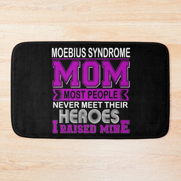 Item preview, Proud Moebius Syndrome Mom Most People Never Meet Their Heroes I Raise Mine designed and sold by frechettee.