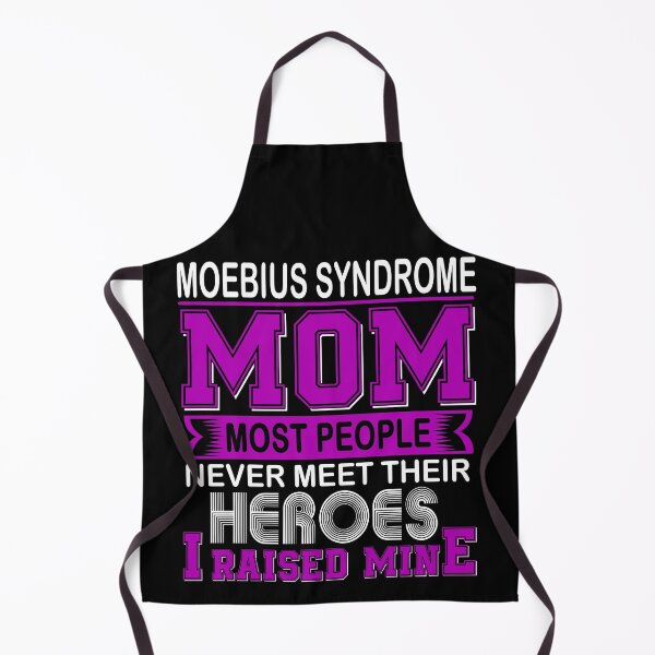 Item preview, Proud Moebius Syndrome Mom Most People Never Meet Their Heroes I Raise Mine designed and sold by frechettee.