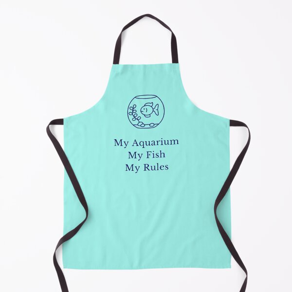 Item preview, My Aquarium My Fish My Rules Fish Tank Fishkeepers Aquarist Humor designed and sold by InterpreTees.