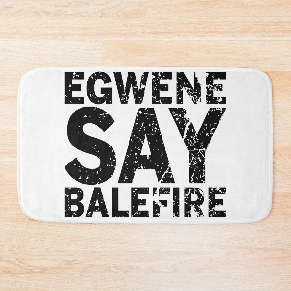 Item preview, Egwene Say Balefire (Dark) designed and sold by Taveren-Tavern.