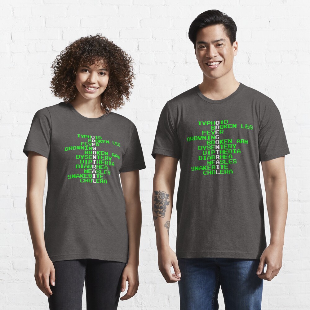 Oregon Trail - Ways to Die in the West Essential T-Shirt