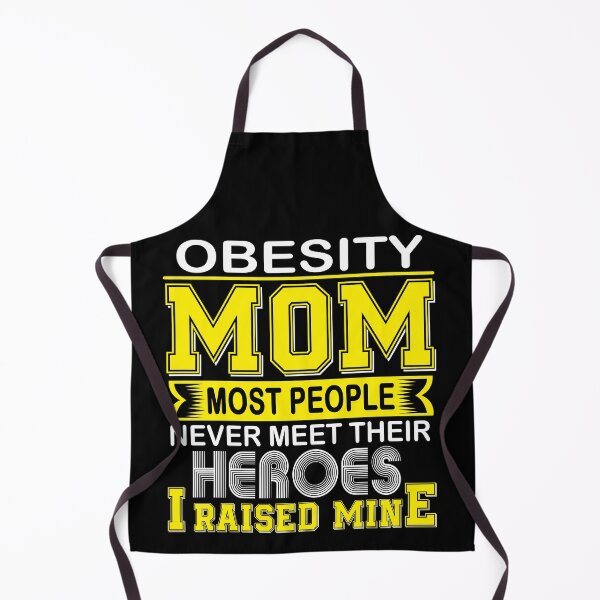 Item preview, Proud Obesity Mom Most People Never Meet Their Heroes I Raise Mine designed and sold by frechettee.
